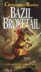 [Bazil Broketail 01] • Bazil Broketail